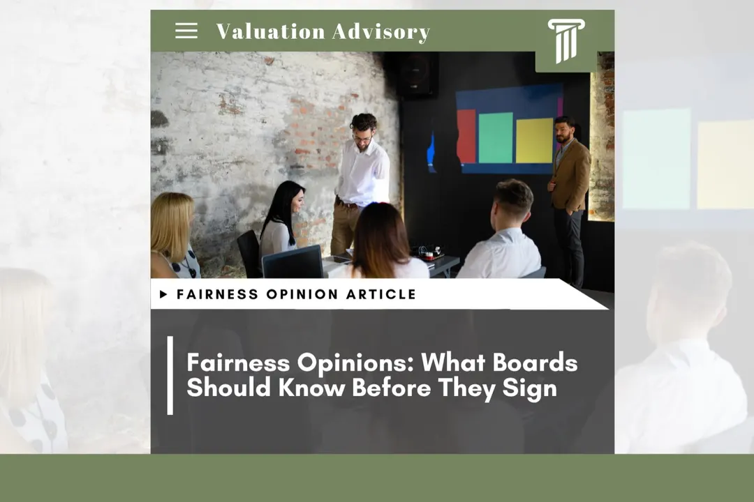 Fairness Opinions: What Boards Should Know Before They Sign
