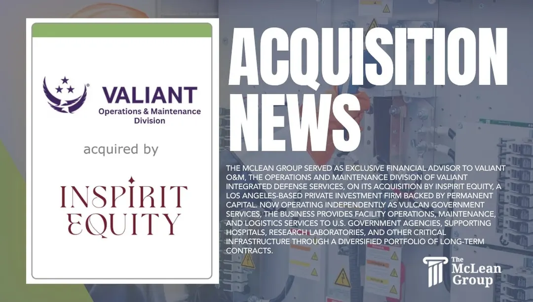 The McLean Group Advises Valiant O&M on Its Acquisition by Inspirit Equity