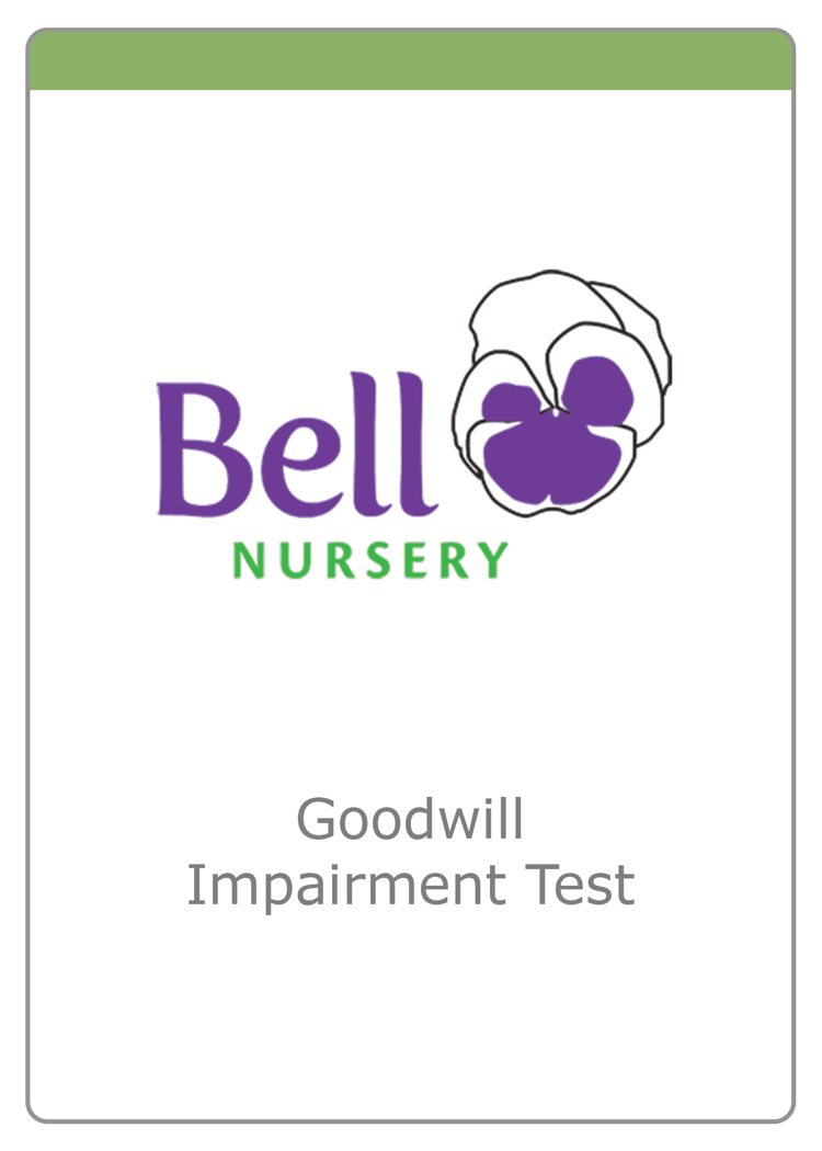 Bell Nursery goodwill impairment test