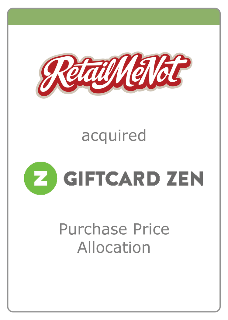 RetailMeNot acquired Giftcard Zen — Purchase Price Allocation