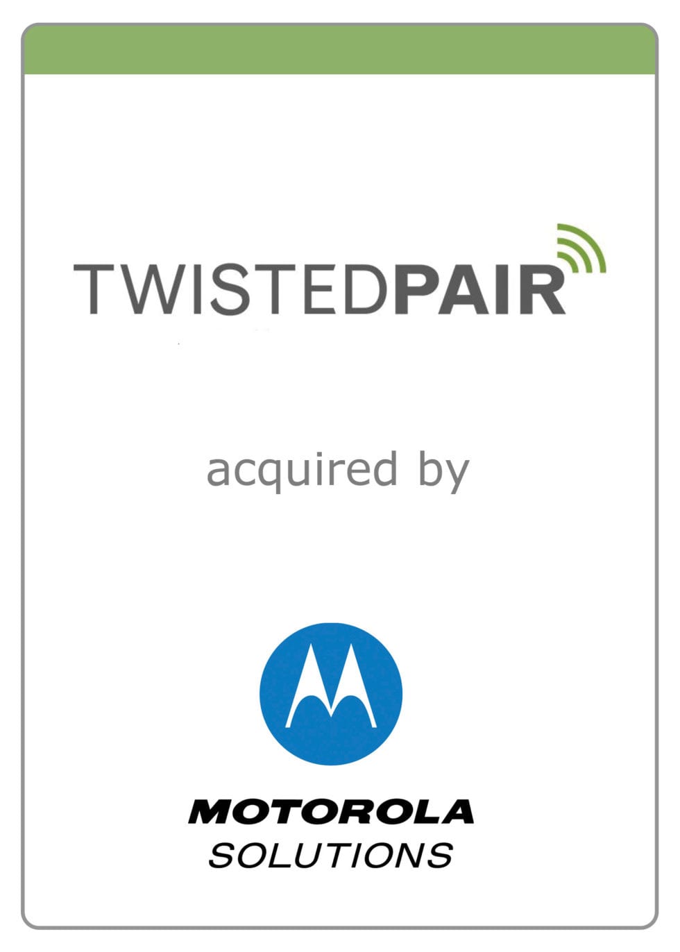 TwistedPair acquired by Motorola Solutions