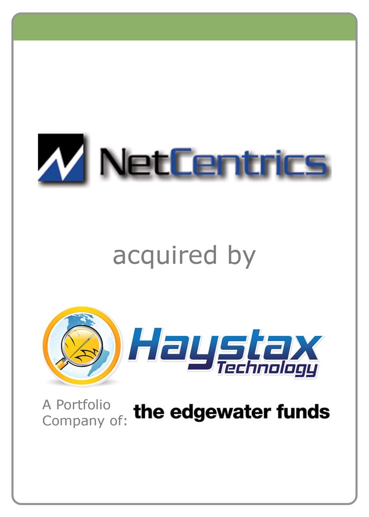 NetCentrics acquired by Haystax Technology a Edgewater co - The McLean Group