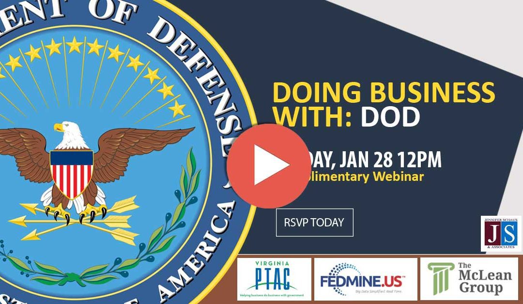 WATCH ON-DEMAND (Jan 28th, 2022) Webinar: Doing Business With The DOD
