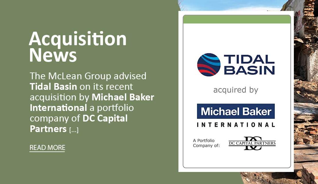 McLean Advised Tidal Basin on its Acquisition by Michael Baker International