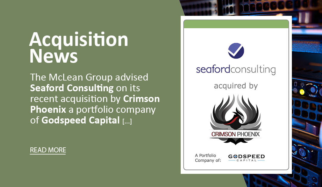 McLean Advised Seaford Consulting on its Acquisition by Crimson Phoenix a Godspeed Capital Company