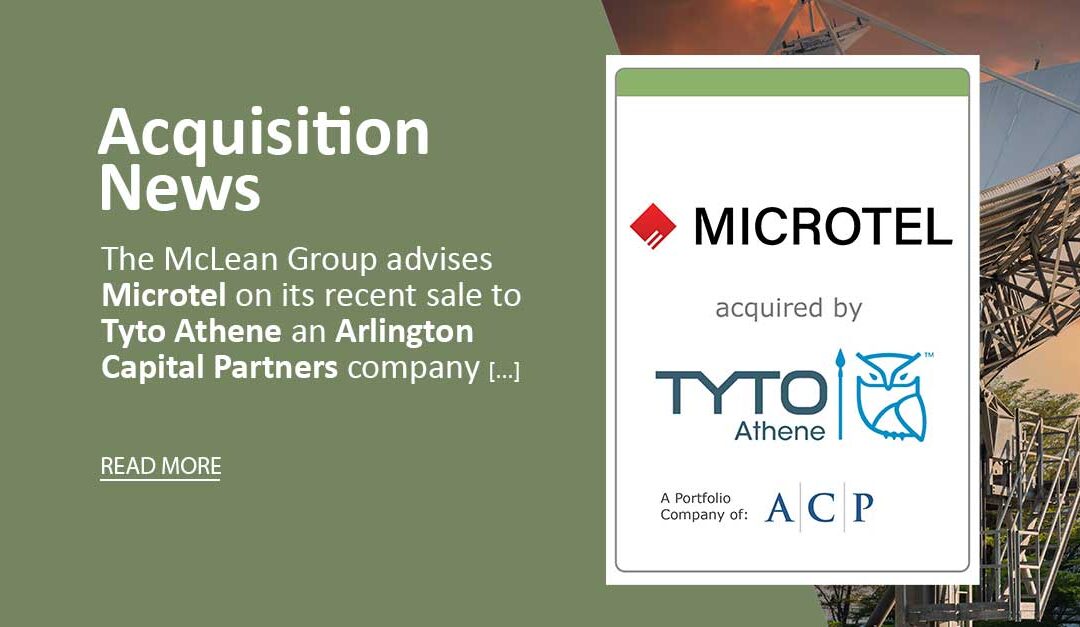 McLean Advised Microtel on its Sale to Tyto Athene an Arlington Capital Company