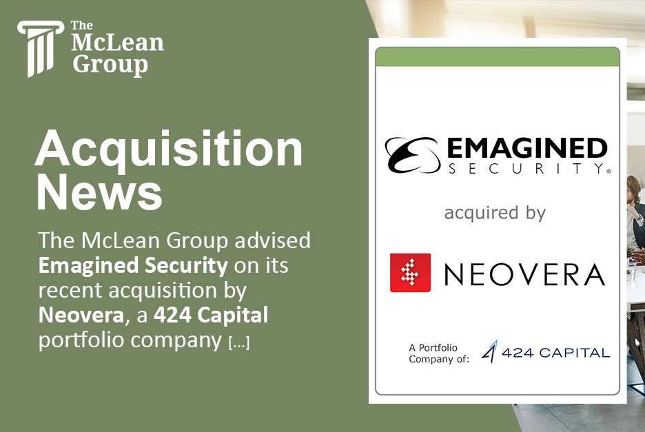 McLean Advised Emagined Security on its Sale to Neovera a 424 Capital Company
