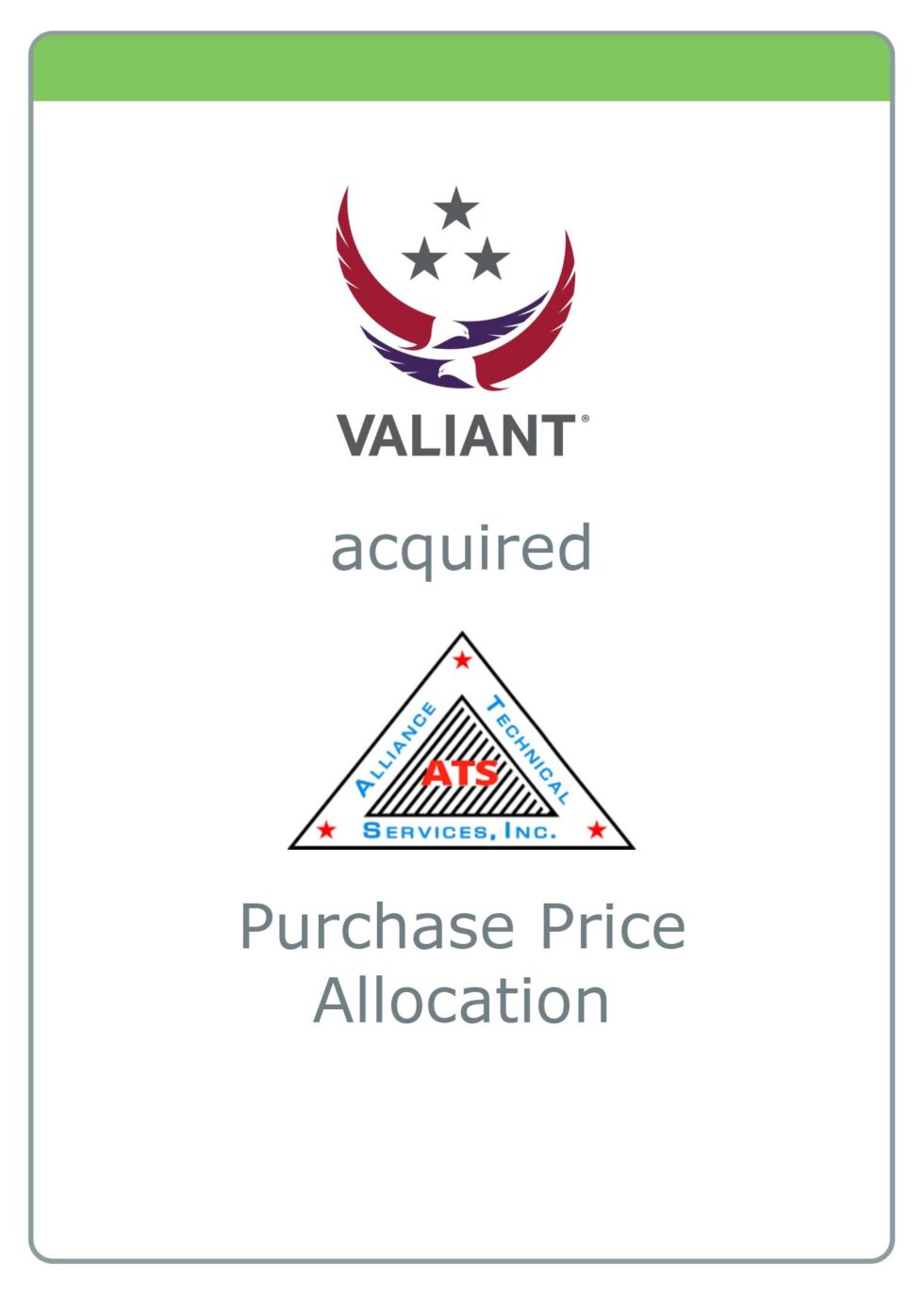Valiant acquired Alliance Technical Services — Purchase Price Allocation