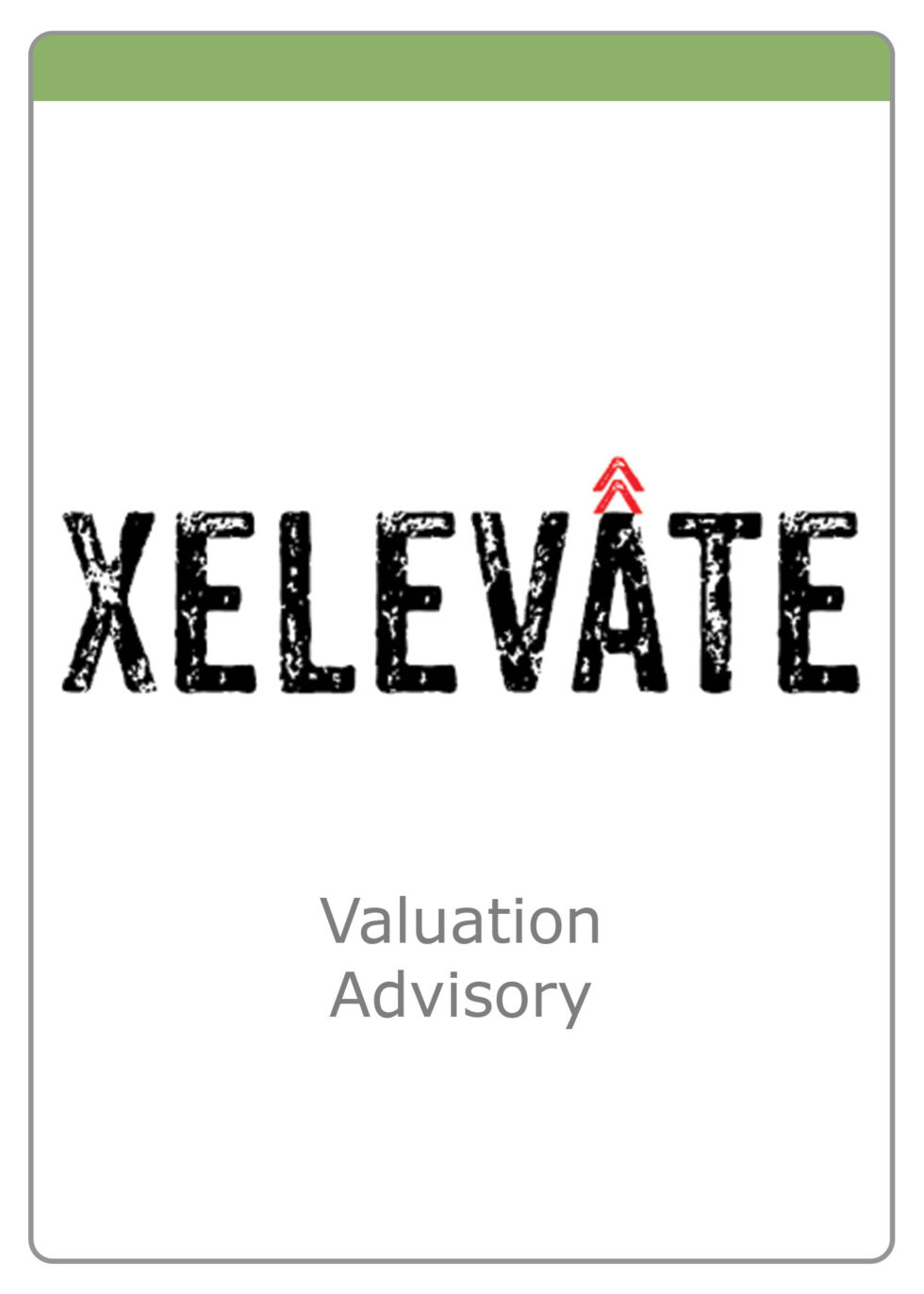 XELEVATE — Valuation Advisory