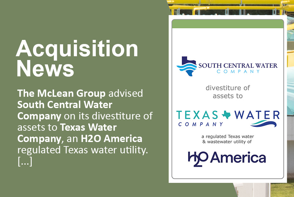 McLean advised  South Central Water Company in its transaction with H2O America