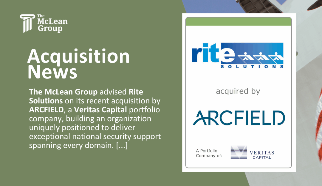 McLean advised Rite Solutions in its transaction with Arcfield