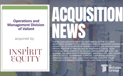 The McLean Group Advises Valiant O&M on Its Acquisition by Inspirit Equity